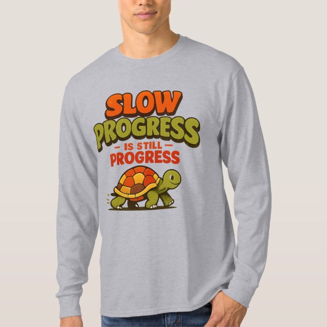 Camiseta Slow Progress Is Still Progress Turtle Motivation (Anverso)