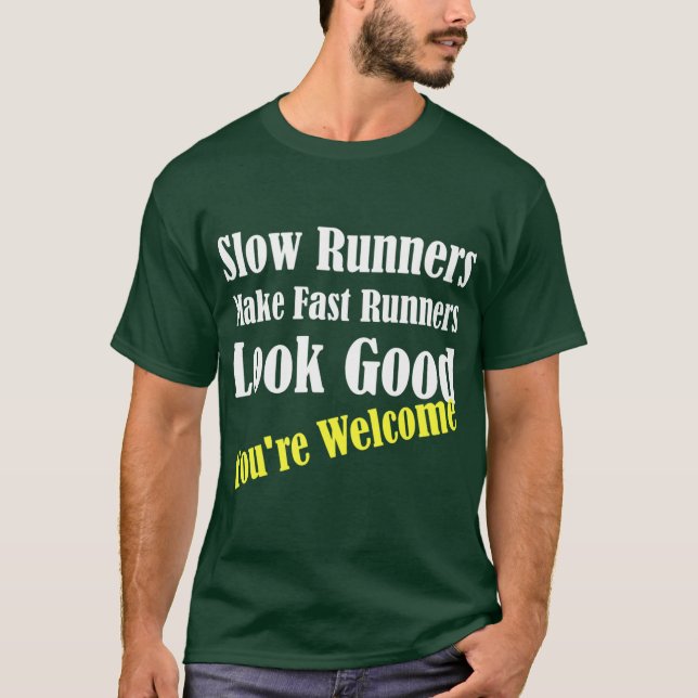 Camiseta Slow Runners Make Fast Runners Look Good boy (Anverso)