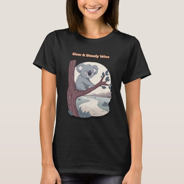 Camiseta **"Slow & Steady Wins – Motivational Cute Koala "* (Anverso)