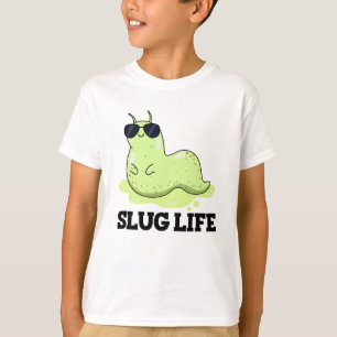 Camiseta Slug Life Funny Green Slug Pun