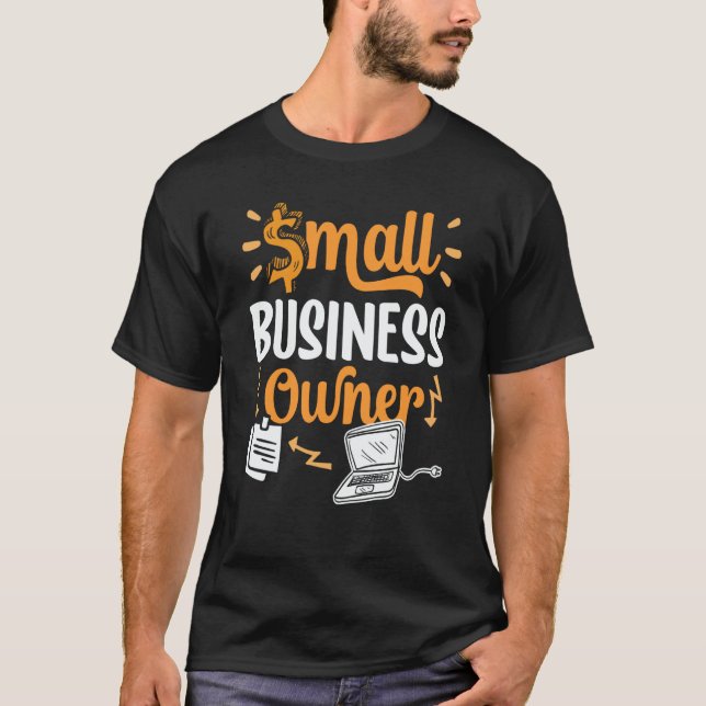 Camiseta Small Business Owner Boss Ceo Founder (Anverso)