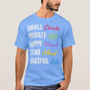 Camiseta Small Circle Private Life Happy Heart Clear Mind P