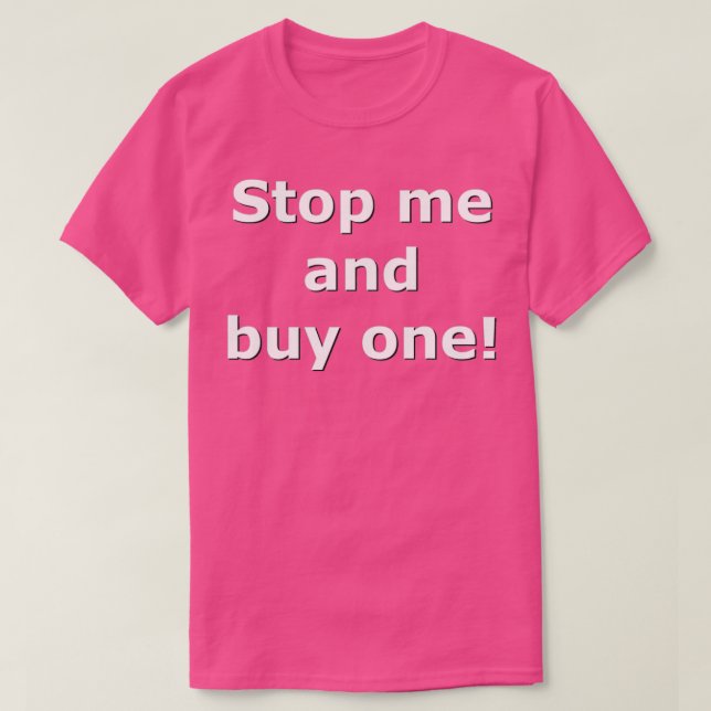 Camiseta SMandH 0039 Deténganme Y Comprar Uno (Diseño del anverso)