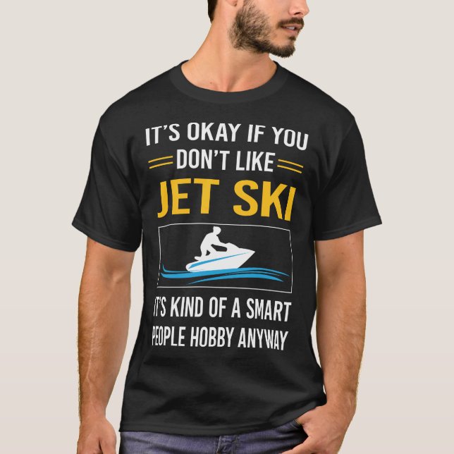 Camiseta Smart People Jet Ski Skiting Water Scooter Persona (Anverso)