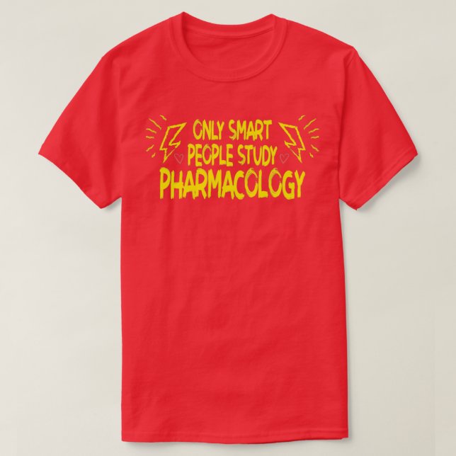 Camiseta Smart Pharmacology Student Gift 1 (Diseño del anverso)