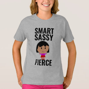 CAMISETA SMART SASSY FIERCE CHICA POWER LADIAS MUJERES