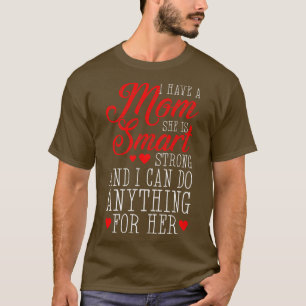 Camiseta Smart Strong Mom Mother Mama Family Grandma Grandm