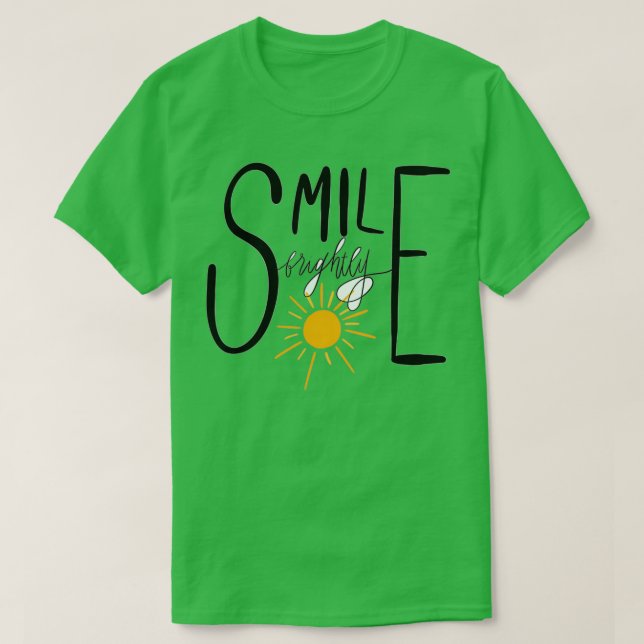 Camiseta smile brightly (Diseño del anverso)