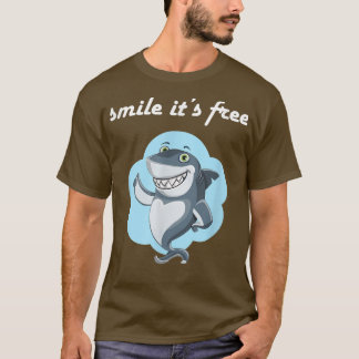 Camiseta smile its free funny sharkinspirational