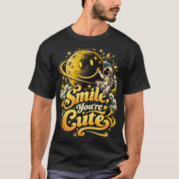 Camiseta Smile, You're Cute – Souris, tu es trop mignon