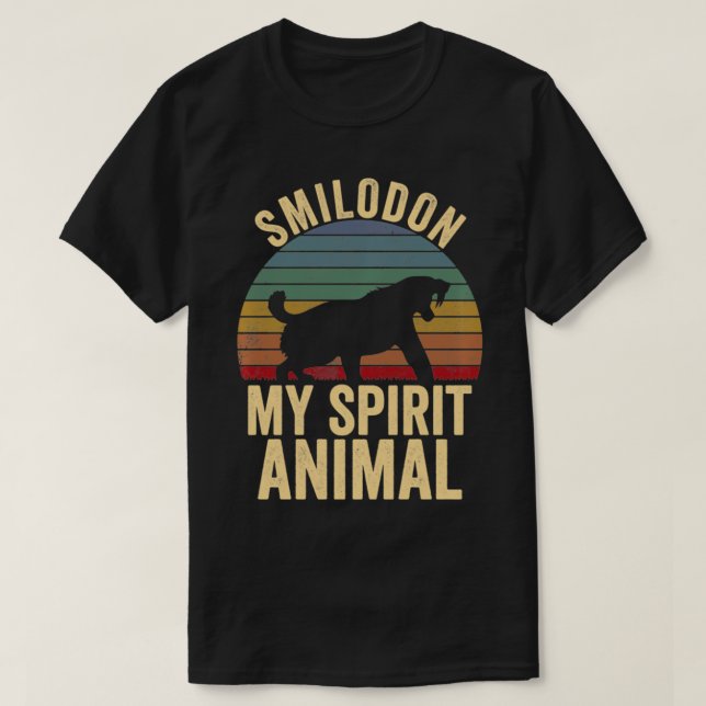Camiseta Smilodon es mi espíritu animal Saber Diente Tigre  (Diseño del anverso)