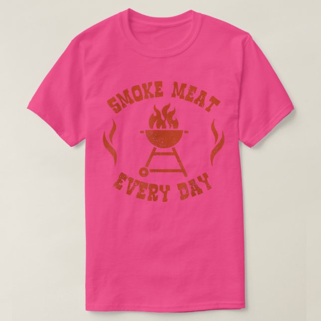 Camiseta Smoke Meat Every Day  BBQ Smoker  Funny BBQ Access (Diseño del anverso)