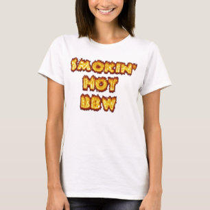 Camiseta Smokin BBW caliente