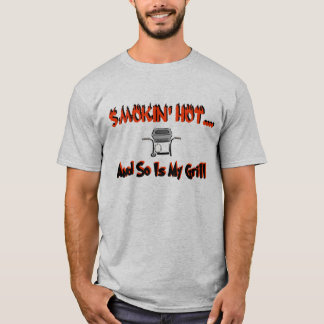 Camiseta Smokin caliente….y está tan mi parrilla