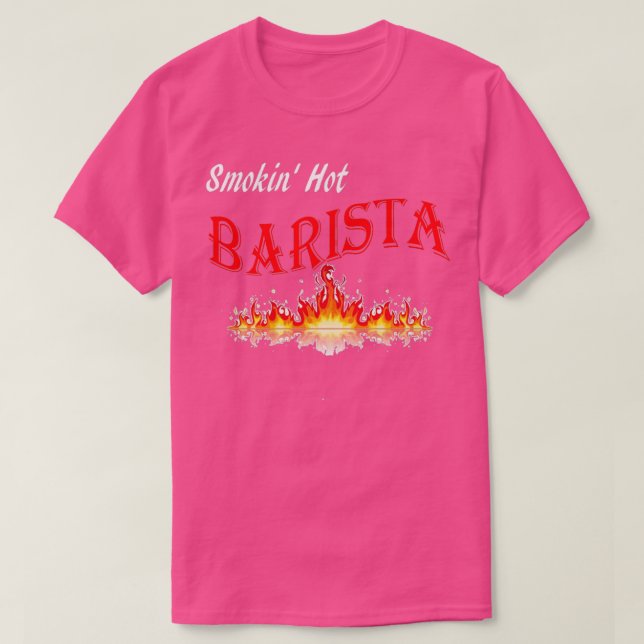 Camiseta Smokin Hot Barista (Diseño del anverso)