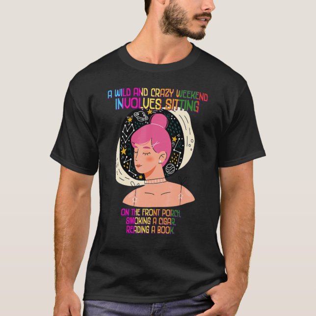 Camiseta Smoking A Cigar Reading A Book Humor Quotes (Anverso)