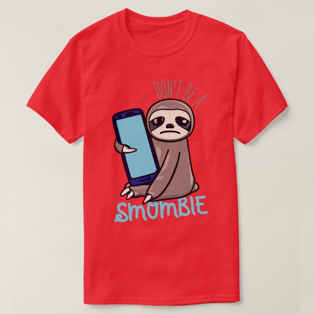 Camiseta Smombie Sloth Bored Sloth con teléfono móvil (Diseño del anverso)