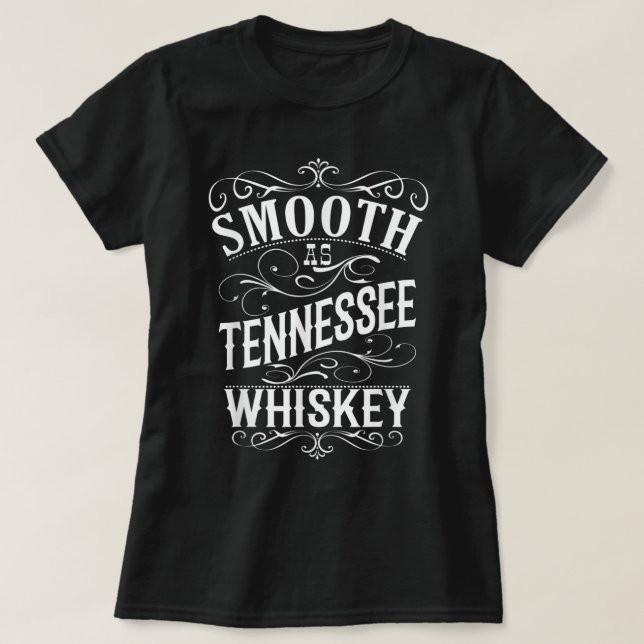 Camiseta Smooth As Tennessee Whiskey (Diseño del anverso)