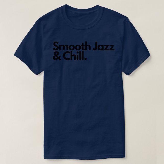 Camiseta Smooth Jazz Chill (Diseño del anverso)