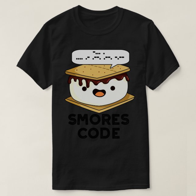 Camiseta Smores Code Funny Food Pun 1 (Diseño del anverso)