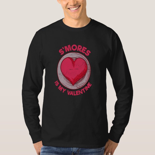 Camiseta S'mores Is My Valentine Smores Biscuit Humor (Anverso)