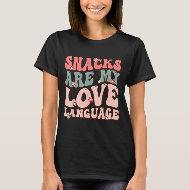 Camiseta Snacks Are My Love Language Valentine Day Kids Boy (Anverso)