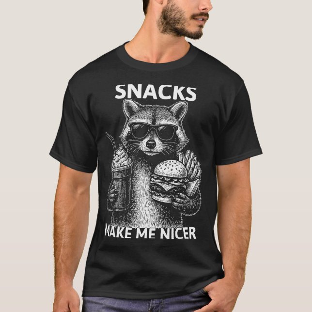 Camiseta Snacks Make Me Nicer Funny Raccoon Sarcastic Anima (Anverso)