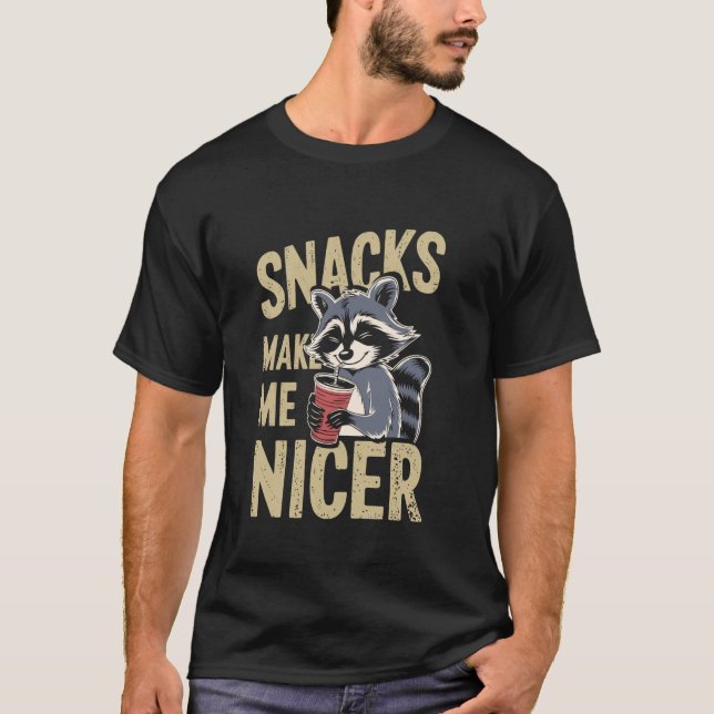 Camiseta Snacks Me Hacen Más Amable, Mapache Lindo Hambrien (Anverso)