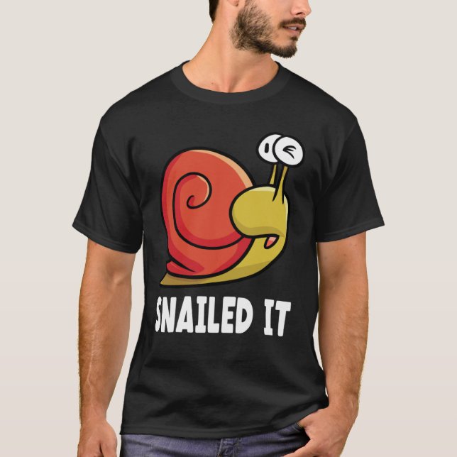 Camiseta Snailed it snail owner snail (Anverso)