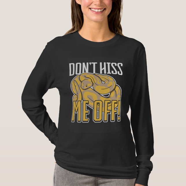 Camiseta Snake Dont hiss me off Banana Ball Python  3 (Anverso)