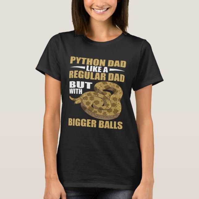 Camiseta Snake Python Dad Bigger Banana Ball Python (Anverso)