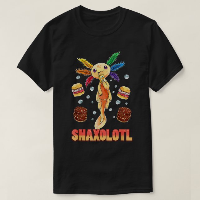 Camiseta Snaolotl Funny Cute Aolotl Comida Presente (Diseño del anverso)