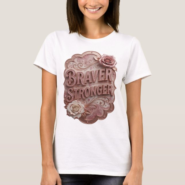 Camiseta Snappy Gold BRAVER STRONGER (Anverso)