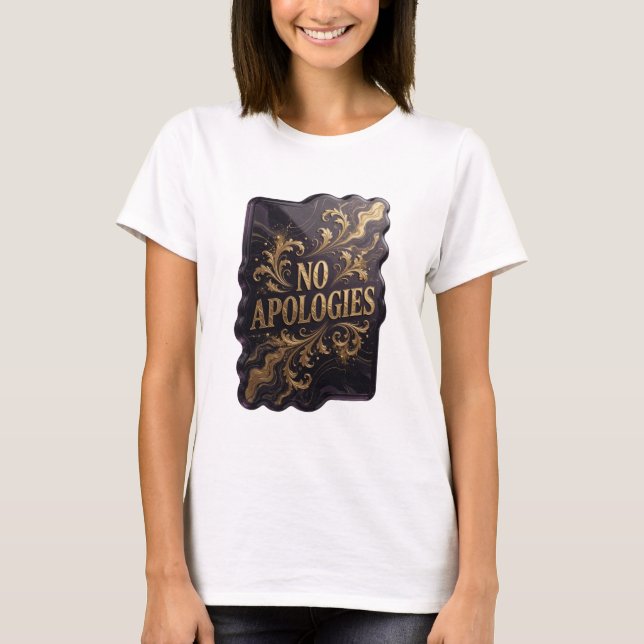 Camiseta Snappy Gold NO APOLOGIES Slogan (Anverso)