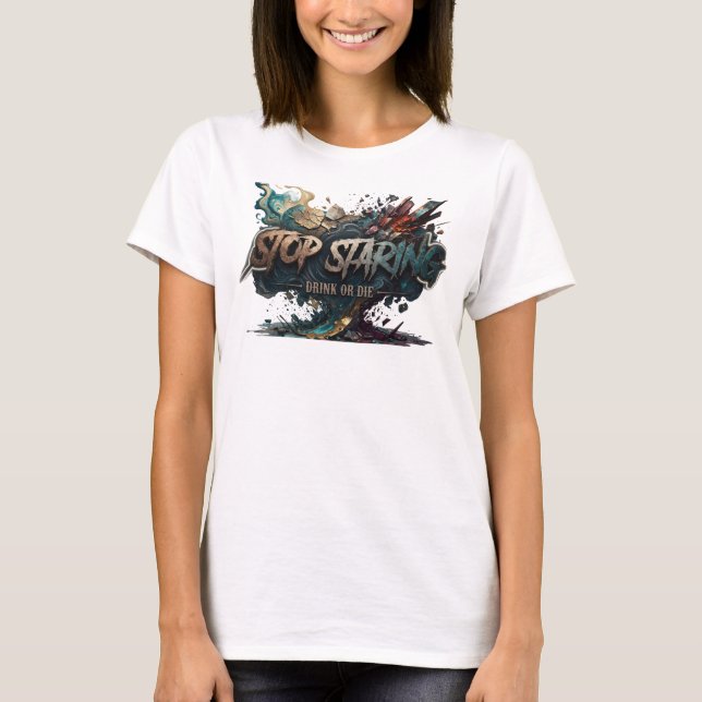 Camiseta Snappy Verde STOP MIRANDO BEBER O MORIR (Anverso)