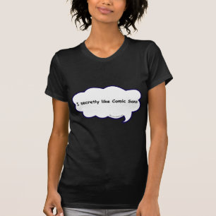 Camiseta Snarky Comic Sans Love Design Confesation