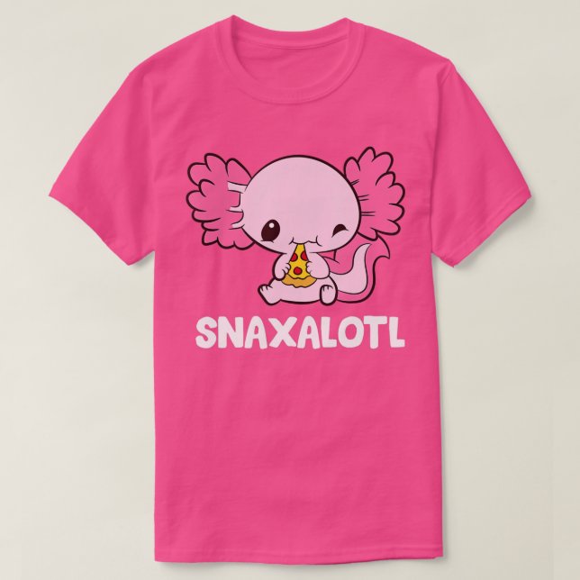 Camiseta Snaxalotl Funny Axolotl Pizza Cute Axolotl (Diseño del anverso)