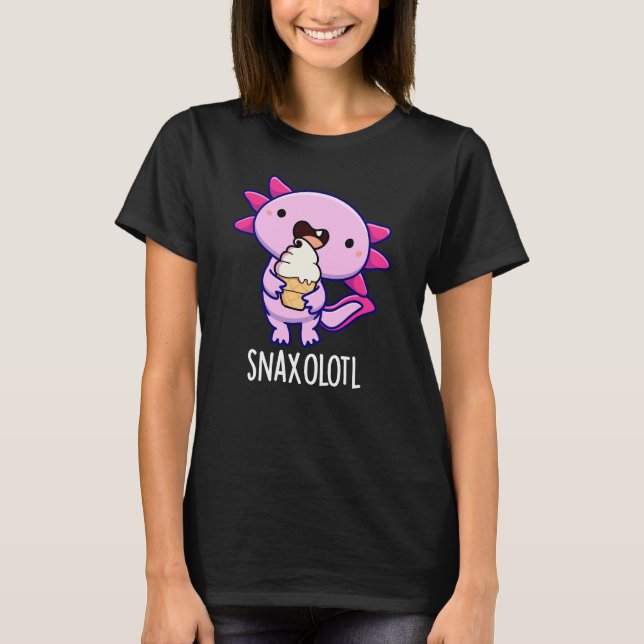 Camiseta Snaxolotl Funny Axolotl Pun Dark BG (Anverso)