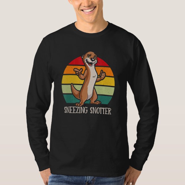 Camiseta Sneezing Snotter   Otter   Humor Sea Otter (Anverso)