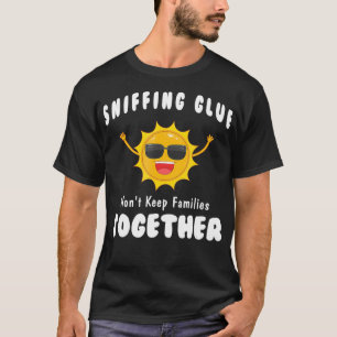 Camiseta Sniffing Glue no hará que las familias se unan en 
