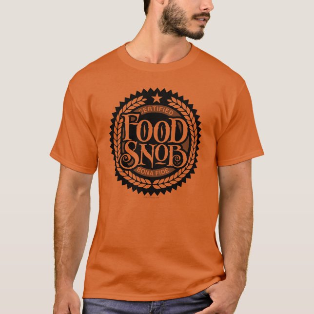 Camiseta Snob de comida - amante de la comida divertida (Anverso)