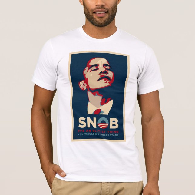 Camiseta SNOB + Los amigos de Obama - modificados para (Anverso)