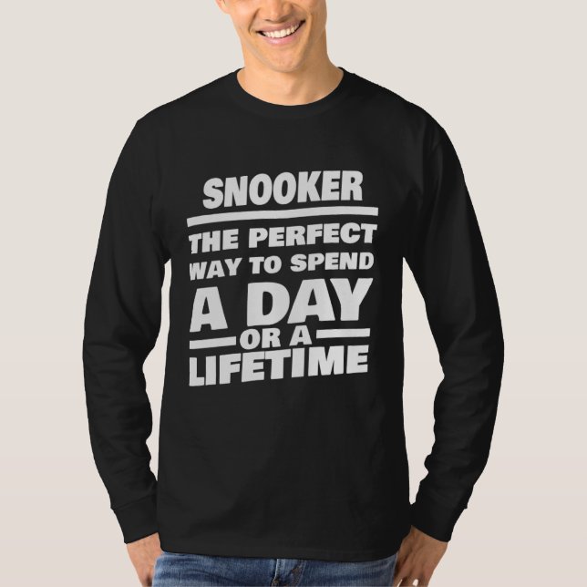 Camiseta Snooker Lifetime Saying  Snooker Player (Anverso)