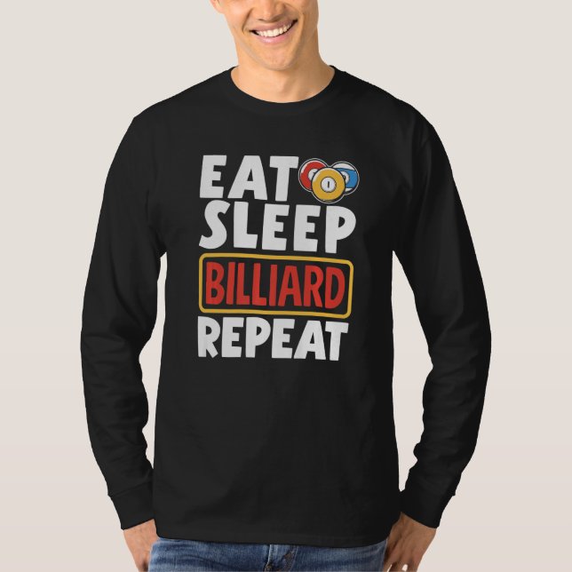 Camiseta Snooker Player Pool Eat Sleep Billiard Repeat (Anverso)