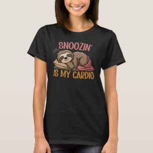 Camiseta Snoozin’ es mi cardio, gracioso sueño