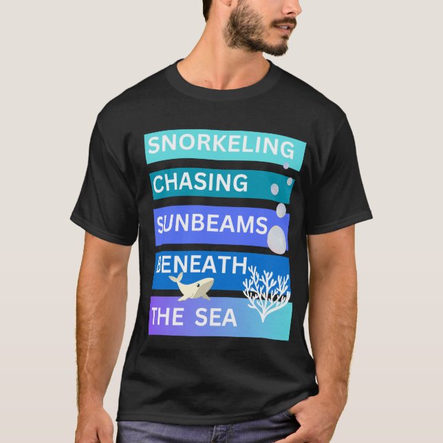 Camiseta Snorkel persiguiendo vigas de sol bajo el mar (Anverso)
