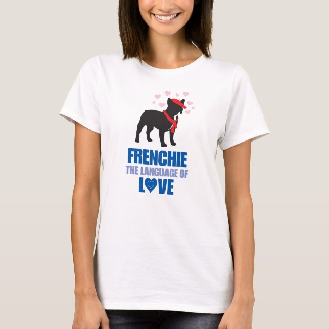 Camiseta SNORT Frenchie Language of Love (Anverso)