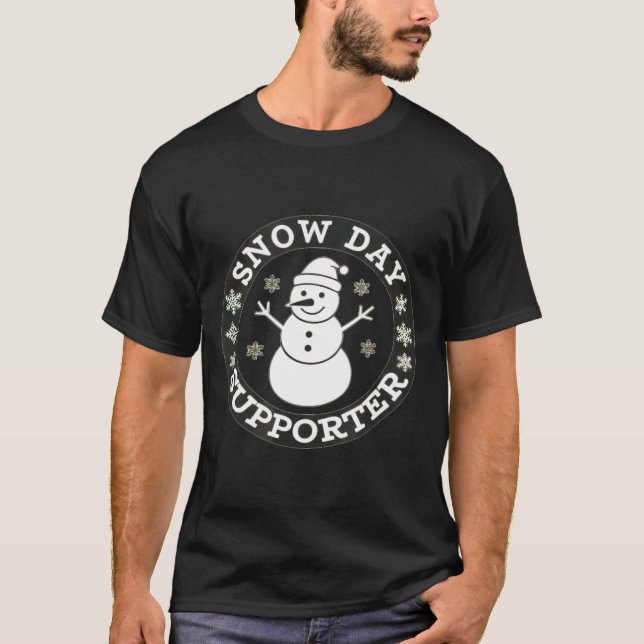 Camiseta Snow Day Suprter Fun Winter Snowflake Teacher Stud (Anverso)
