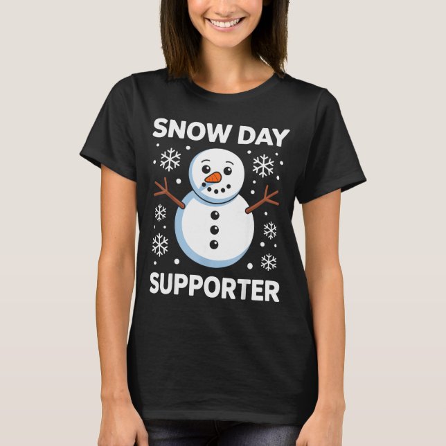Camiseta Snow Day Suprter Snow Snowflake Snowman Winter Tea (Anverso)