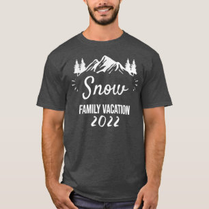 Camiseta SNOW Family Vacation Camping Group Trip Mountain 2